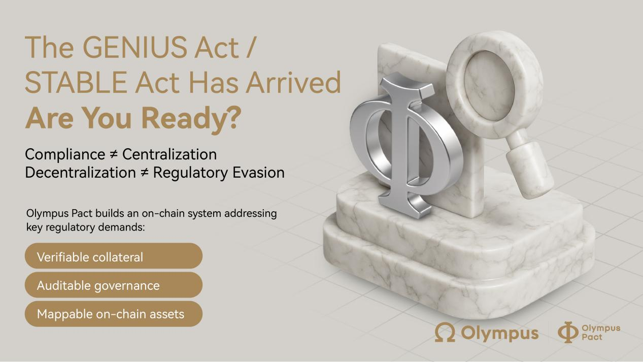 From the GENIUS Act to the STABLE Act: How Olympus Pact Responds to Global Regulatory Shifts